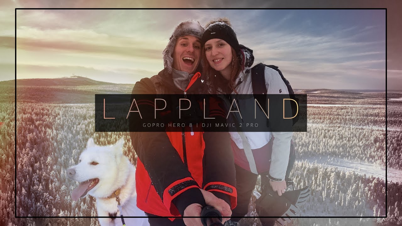 Lappland | 2020 | Harriniva Hotels & Safaris | GoPro Hero 8 & Mavic 2 Pro