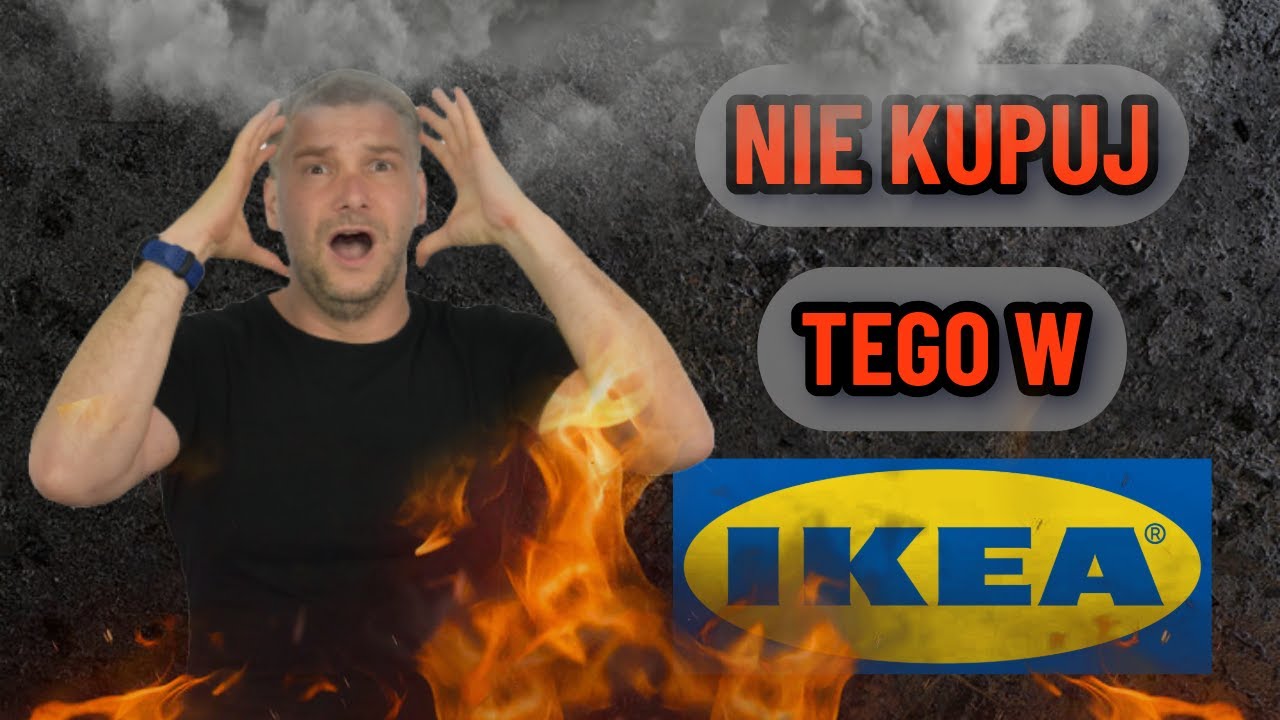 RZECZY, KTÓRYCH LEPIEJ UNIKAĆ Z IKEA! 🇸🇪 CO W ZAMIAN?