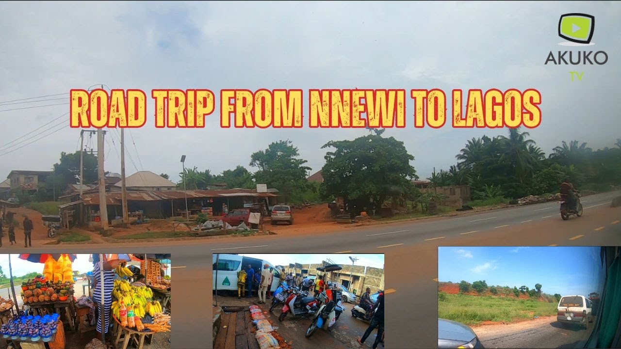 CHECK OUT MY ROAD TRIP FROM NNEWI TO LAGOS