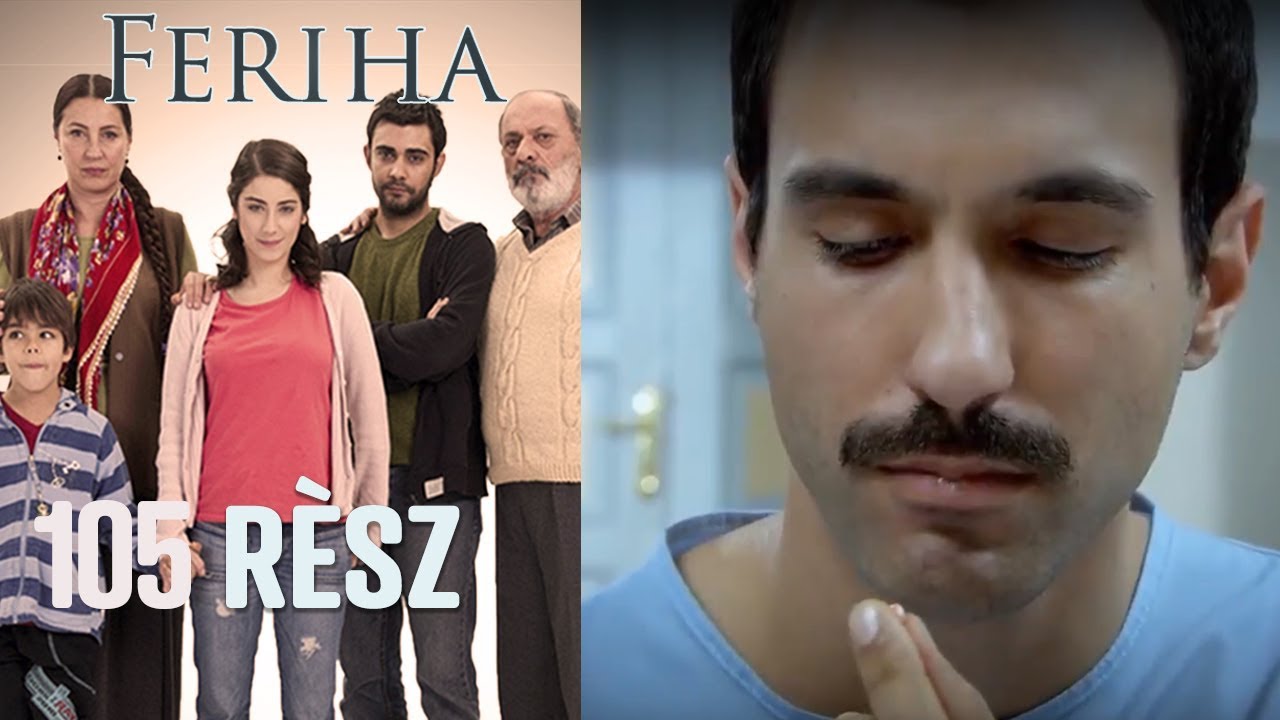 Feriha - 105. rész