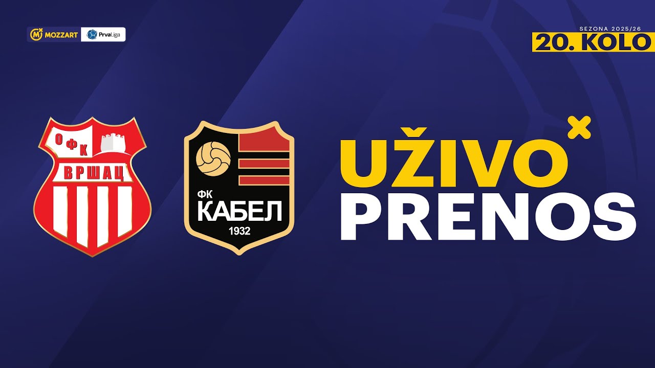 OFK Vr&scaron;ac - Kabel Mozzart Bet Prva liga Srbije 2025/26 20. Kolo