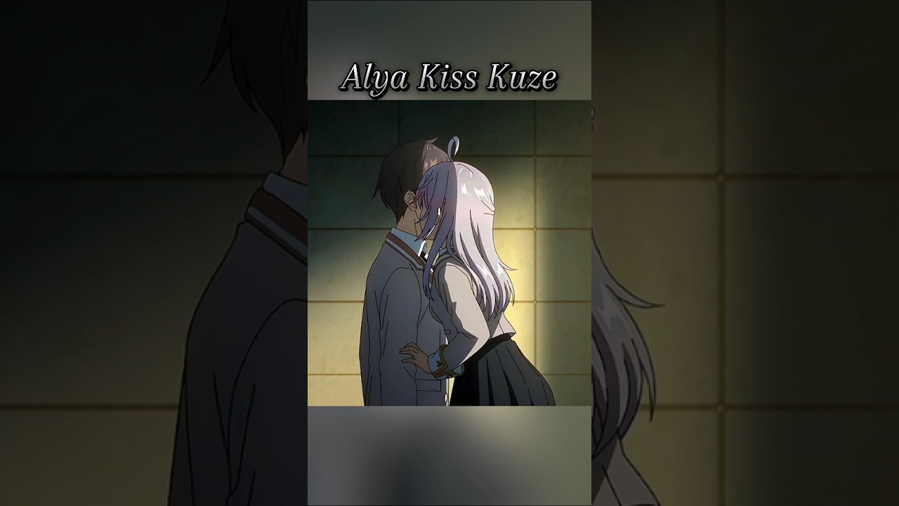 Alya Kiss Kuze (Alya sometimes hide her feelings in Russian) #anime #animeedit #animeamvedit #shorts