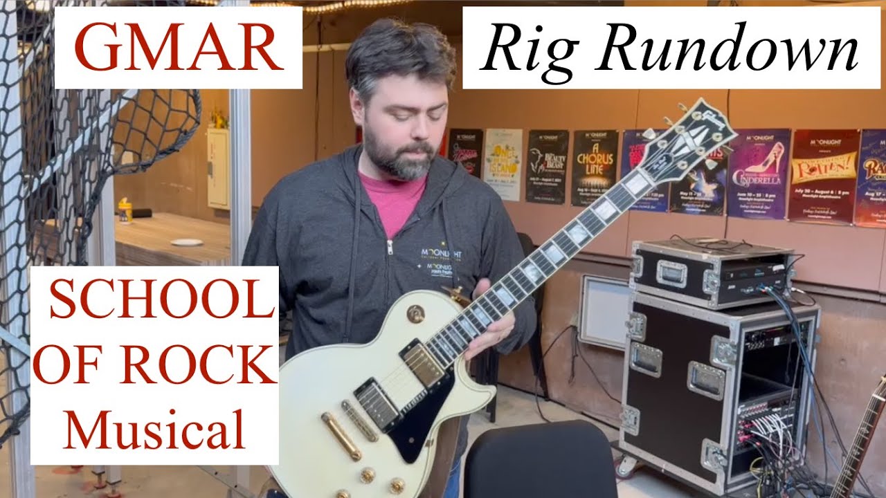 Guitar Rig Rundown: School of Rock (The Musical)