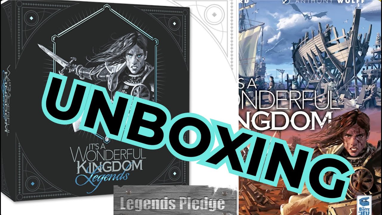 SMGSLT Unboxing - It's a Wonderful Kingdom [LEGENDS Pledge] [KICKSTARTER]