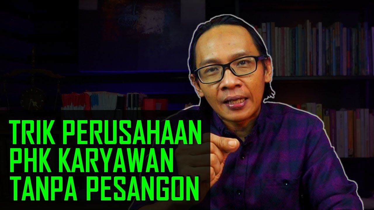 Trik Perusahaan Melakukan PHK Karyawan Tanpa Pesangon...