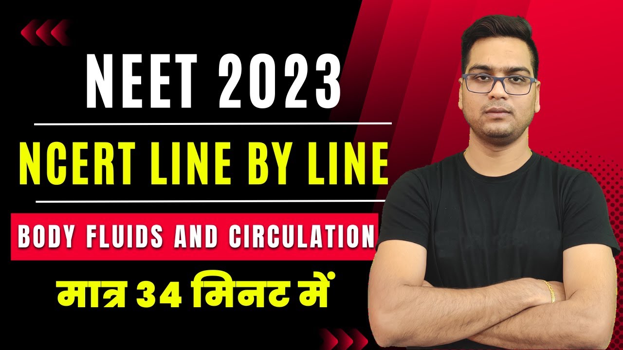 NCERT Line by Line ● Body Fluids And Circulation● NEET ■ Dr. Hariom Gangwar