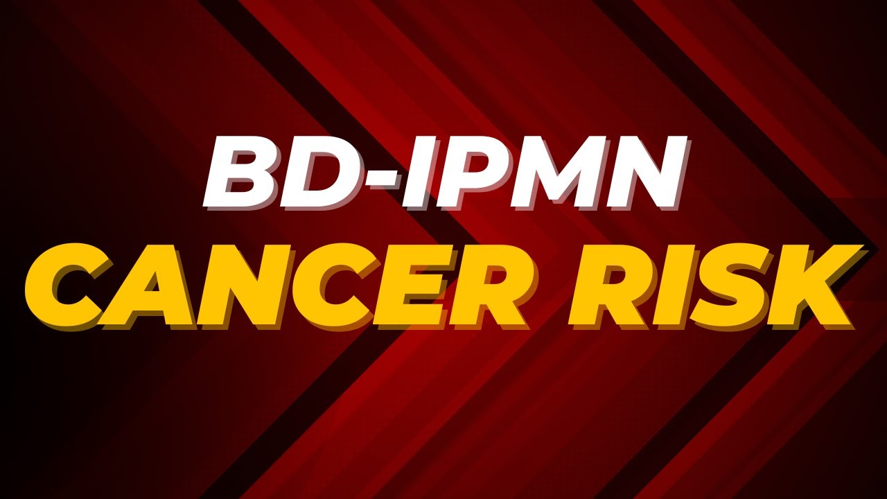 BD-IPMN Cancer Risk