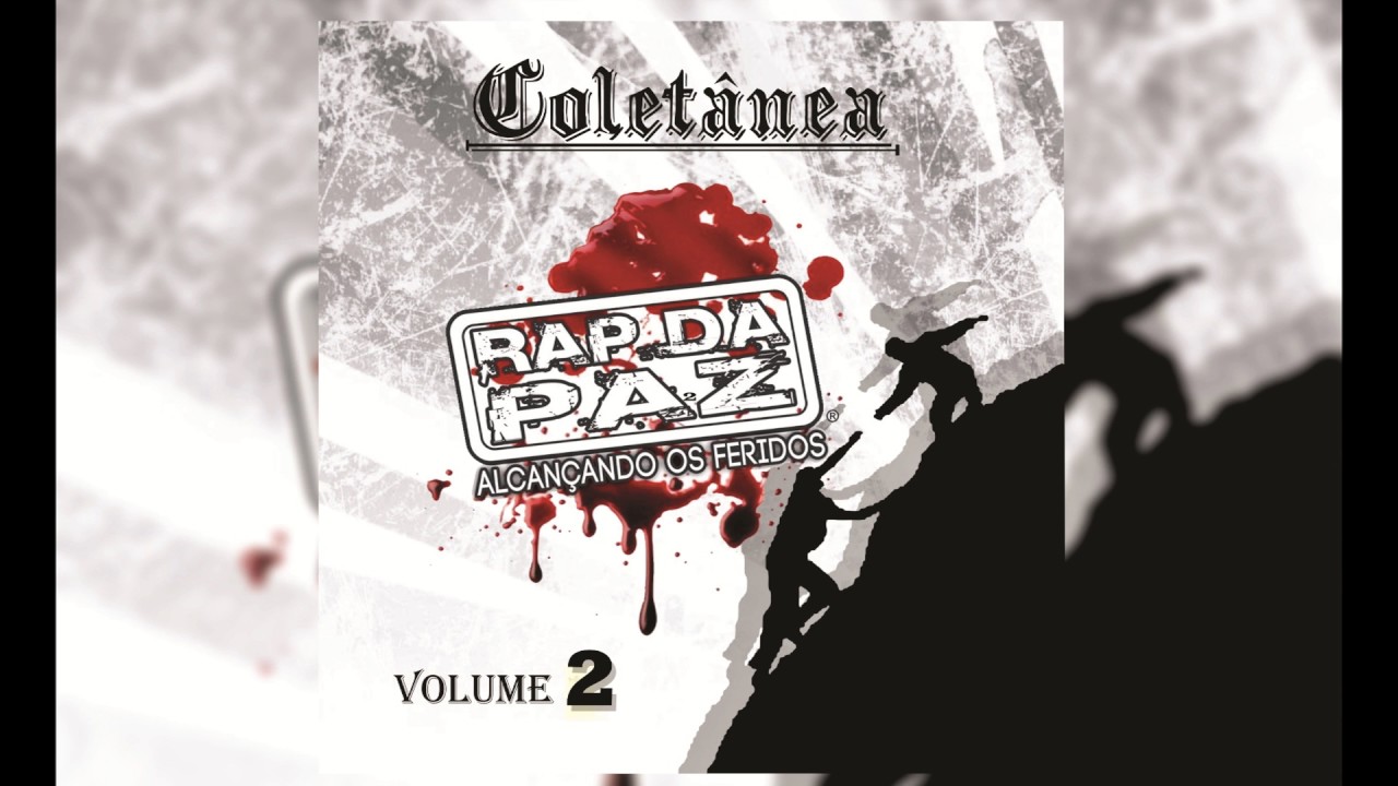 1 Hora de RAP DA PAZ  - volume 2 - RAP GOSPEL 2017