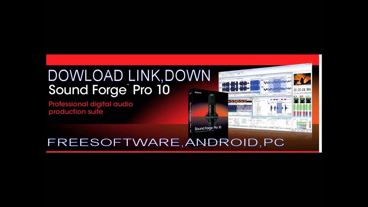 Sound Forge Pro 10,free  copy the crack and paste