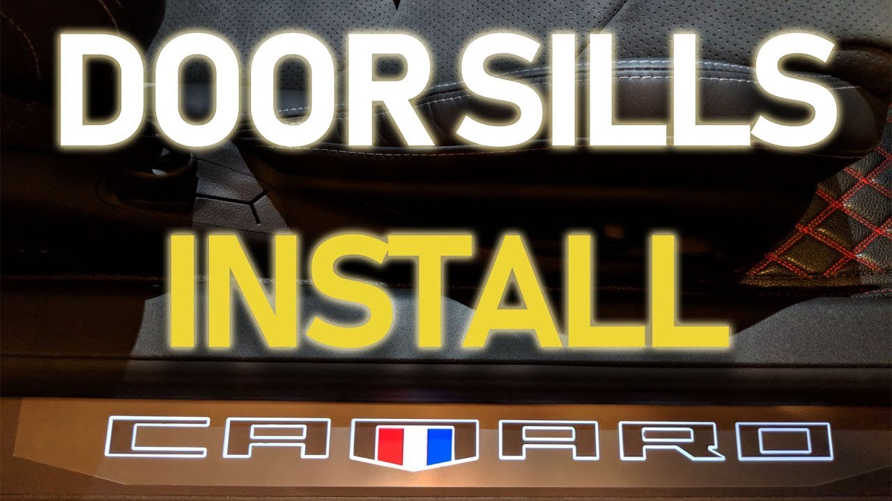 2016-2018 Camaro Illuminated Door Sill Plates Install