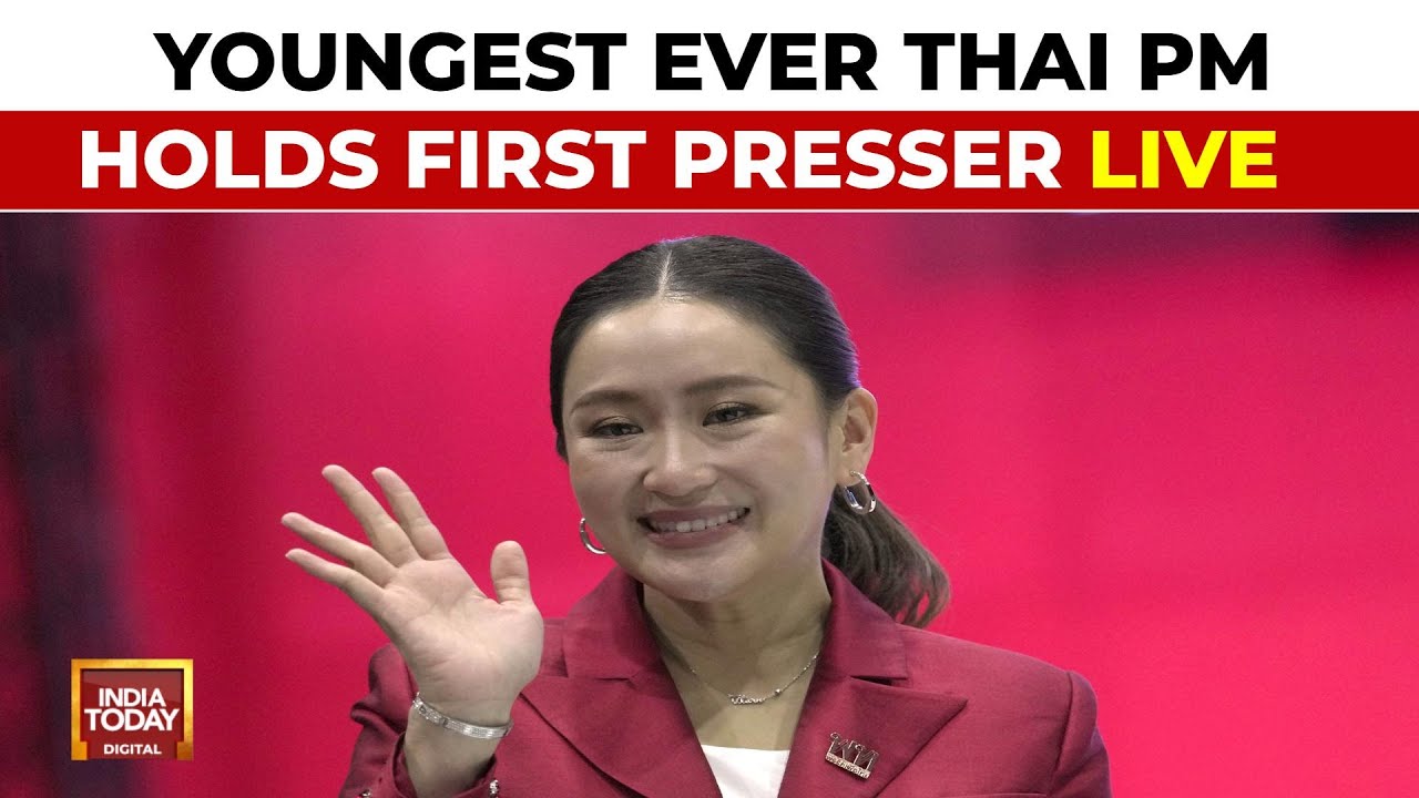 Thailand New PM LIVE: New Thai PM Paetongtarn Shinawatra Holds First Press Conference