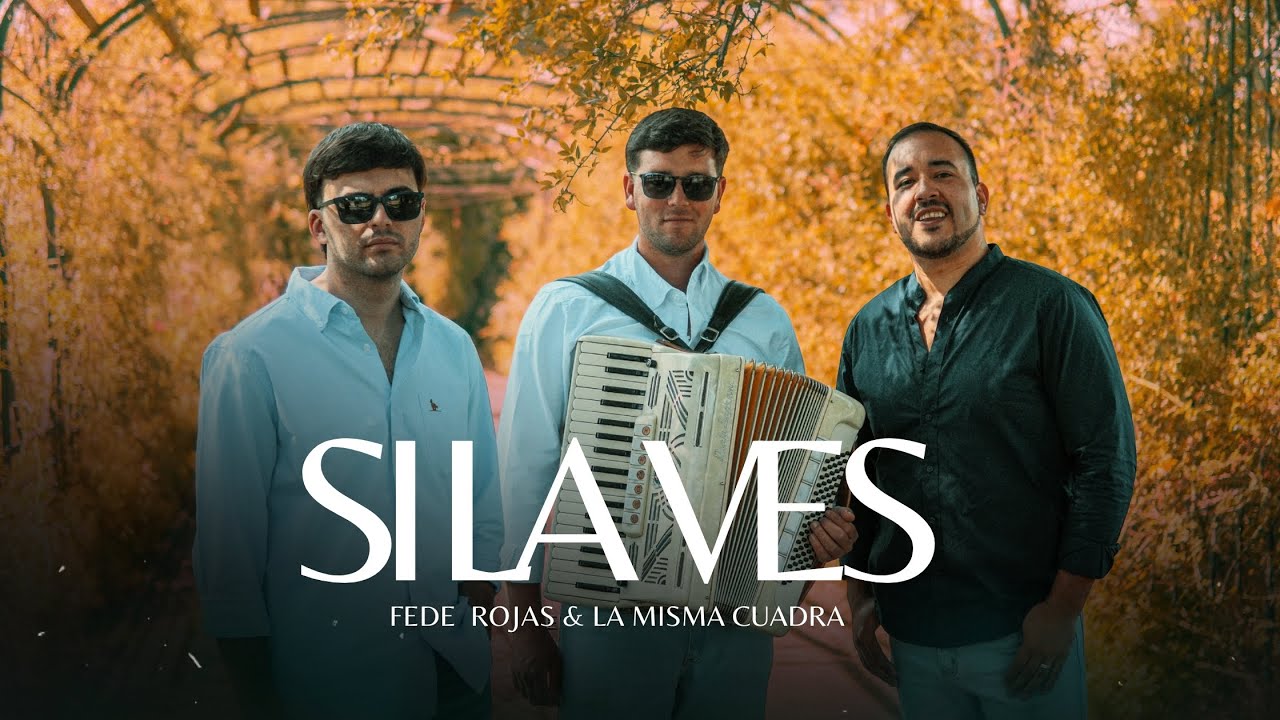 SI LA VES - FEDE ROJAS & LA MISMA CUADRA