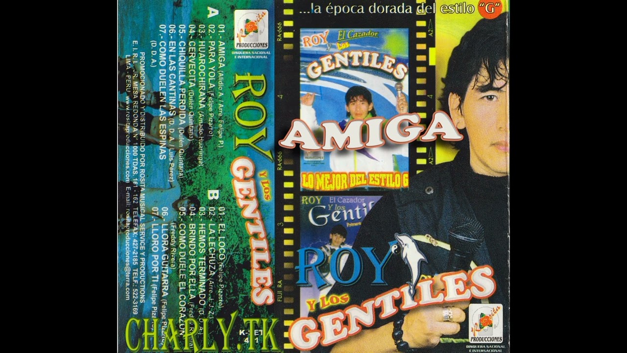 Roy Y Los Gentiles Amiga