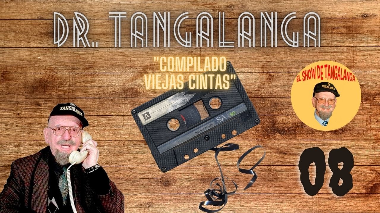 #08 🚨Dr. Tangalanga ☎ 