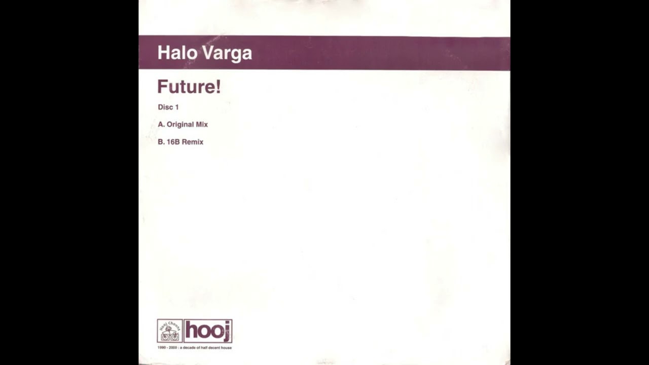 Halo Varga - Future! [HOOJ101]