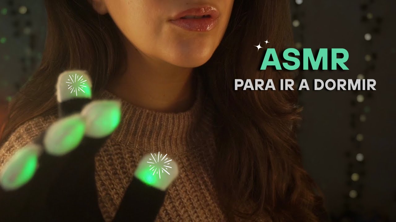 ASMR Relajación para ir a DORMIR