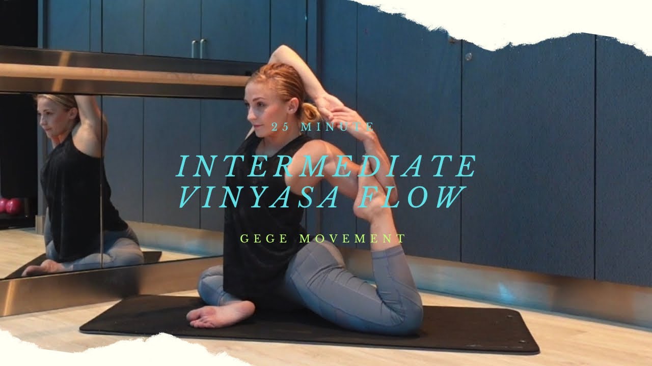25 minute intermediate vinyasa yoga for mermaid pose - GeGe Yoga
