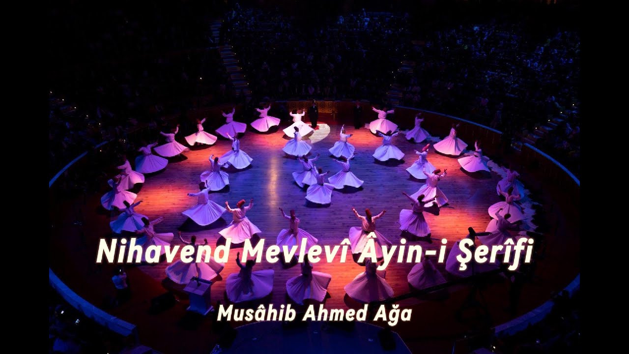 Nihavend Mevlev&icirc; &Acirc;yin-i Şer&icirc;fi