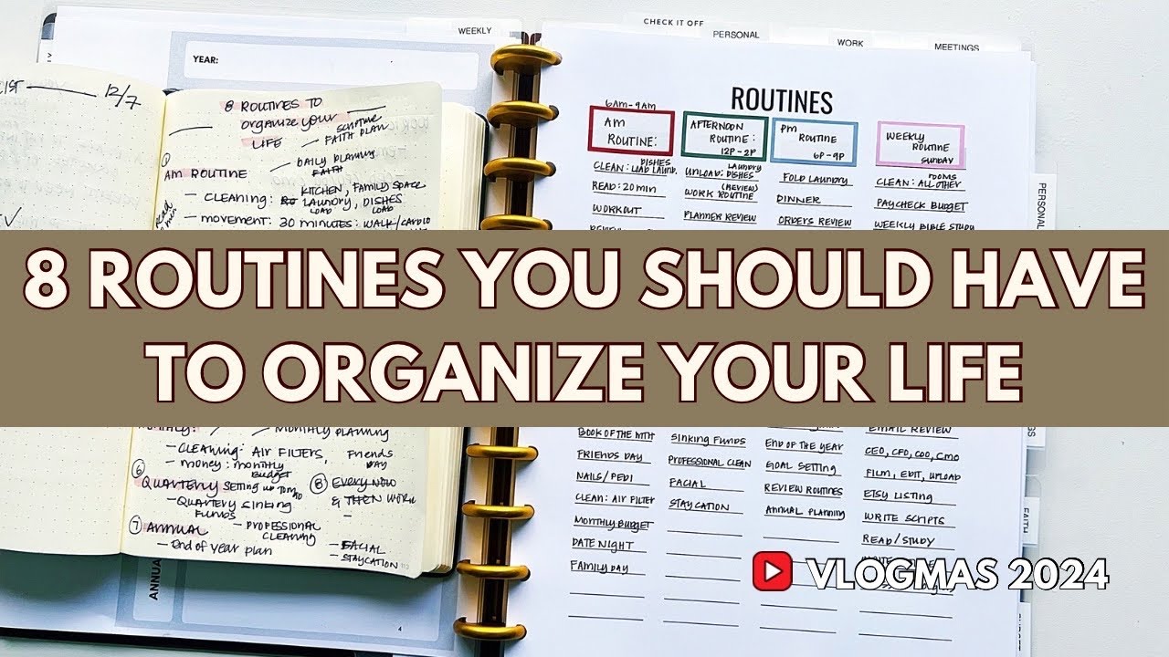 8 Routines You Need To Have for an Organized Life #vlogmas2024