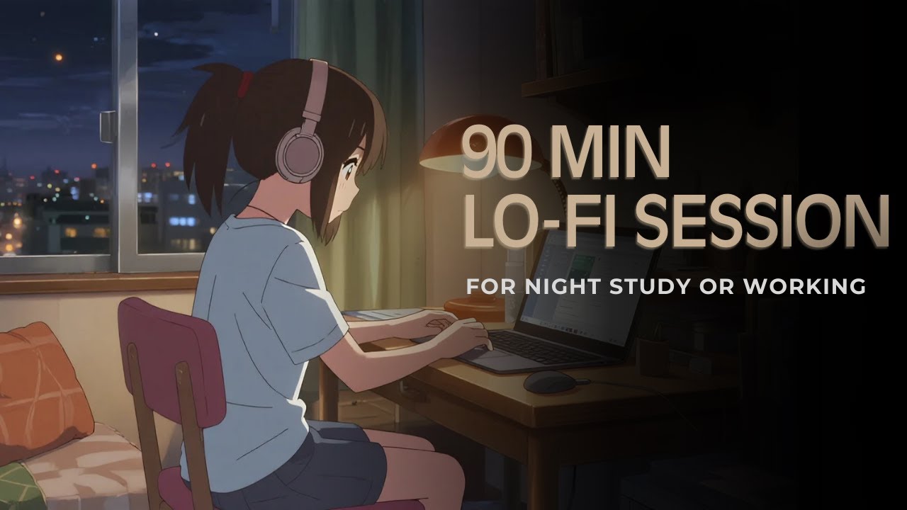 Midnight Studying and Working 👨‍💻 90 Min Deep Focus Lofi Beats | Lofi stdi