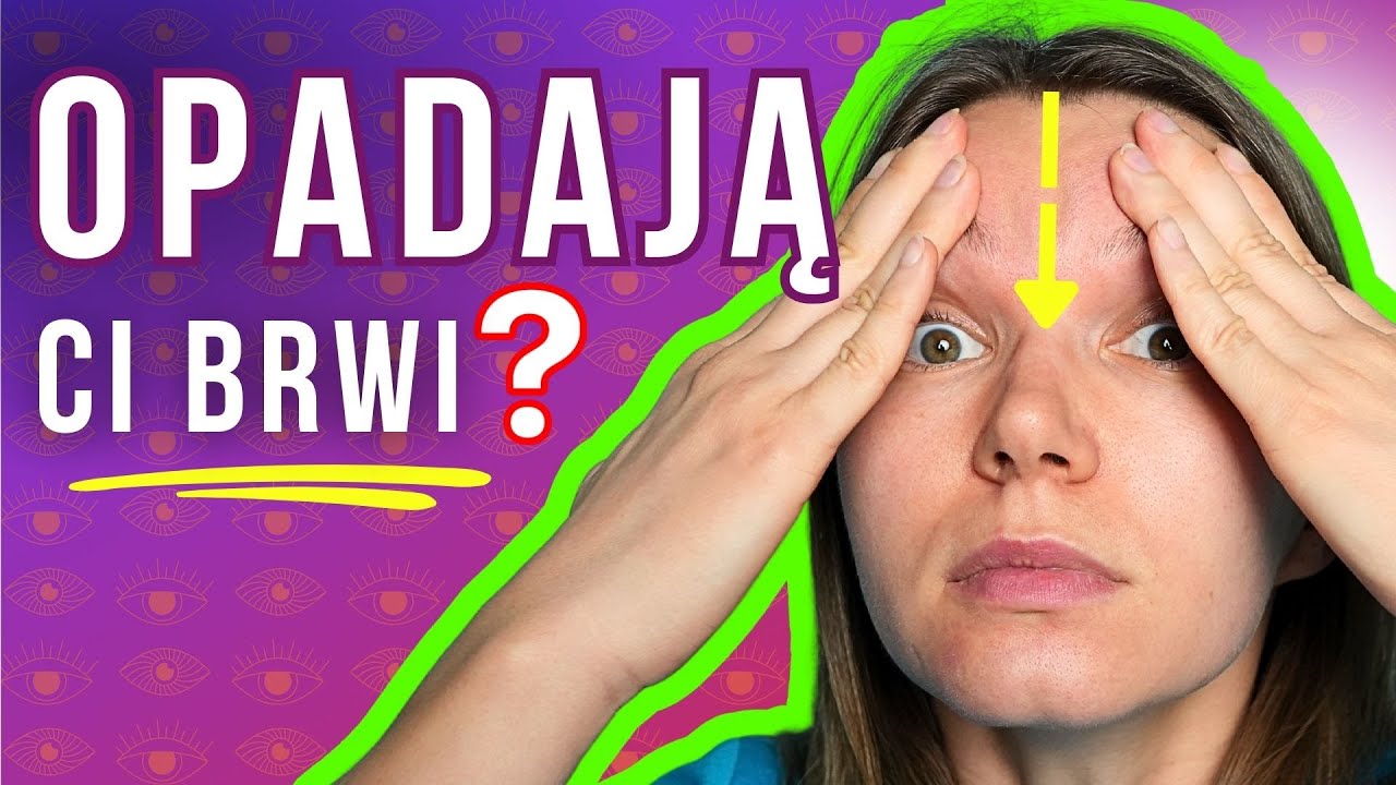 5 Sposobów Na Opadające BRWI | Domowe Sposoby | Doktor Monika
