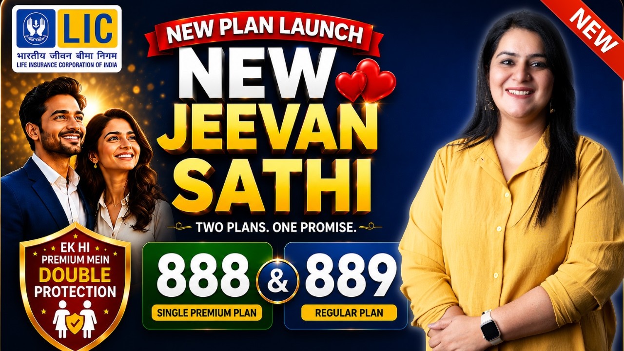 LIC's New जीवन साथी प्लान 888 | जीवन साथी प्लान 889 FULL REVIEW | LIC's Jeevan Sathi *NEW PLANS*