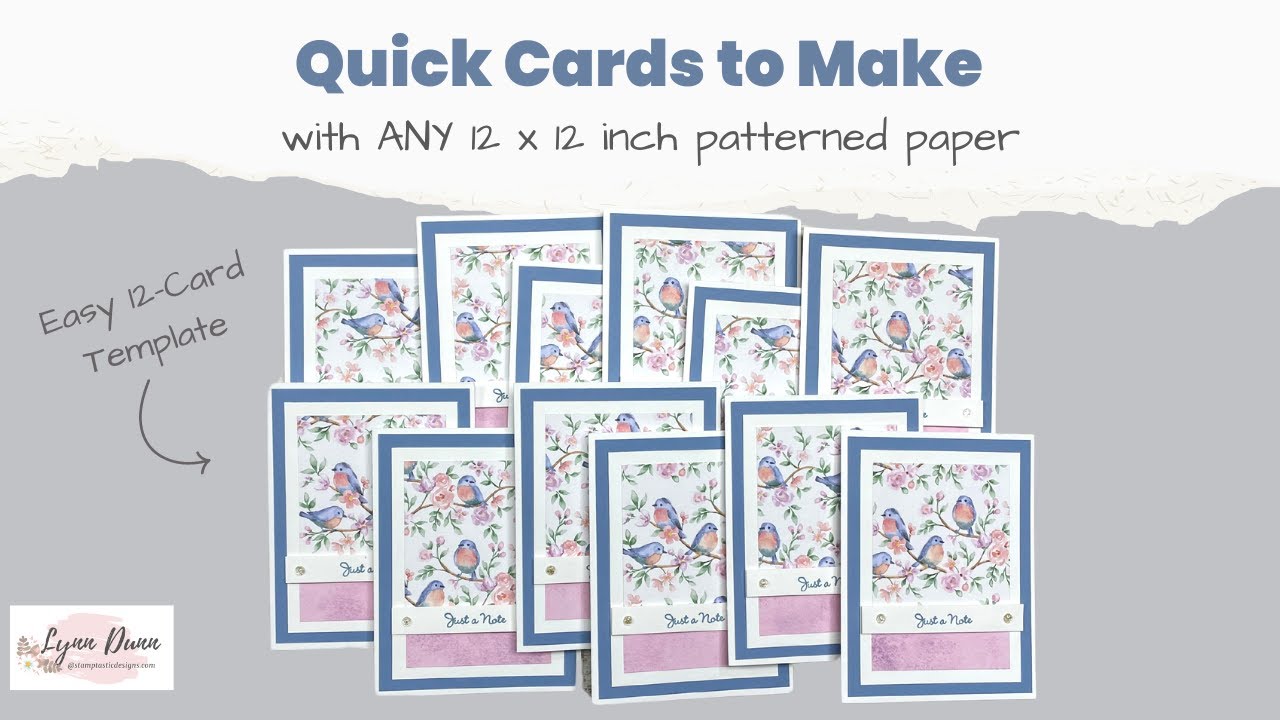 Quick Cards to Make with ANY 12 x 12 inch Patterned Papers