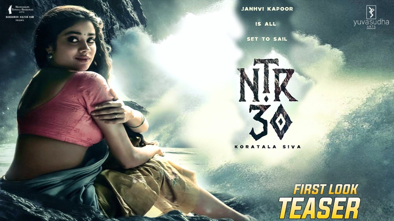 NTR30 - Janhvi Kapoor First Look Teaser | NTR30 Official Teaserb | NTR|#HBDJanhviKapoor