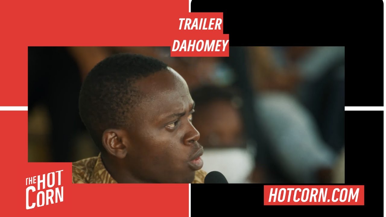 DAHOMEY | Il trailer del documentario | HOT CORN