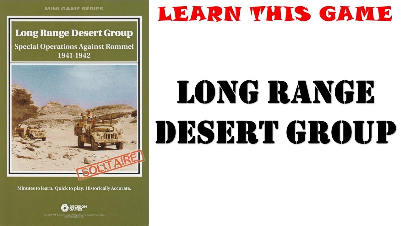 How To Play: LONG RANGE DESERT GROUP by Decision Games