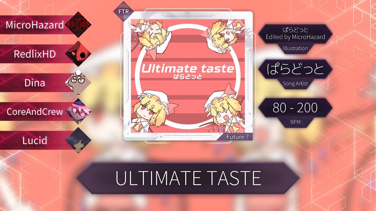 [Arcaea Fanmade] ULTIMATE TASTE - ぱらどっと
