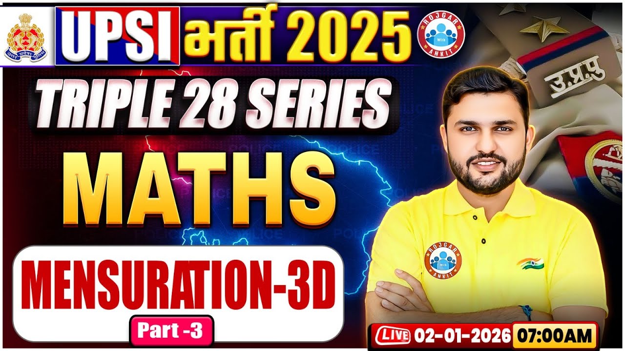 UPSI Maths Classes 2025 | Mensuration -3D | Triple 28 Series For UP SI | UP SI Maths By Rahul Sir