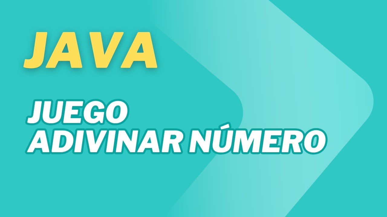 JAVA V - JUEGO ADIVINAR NÚMERO