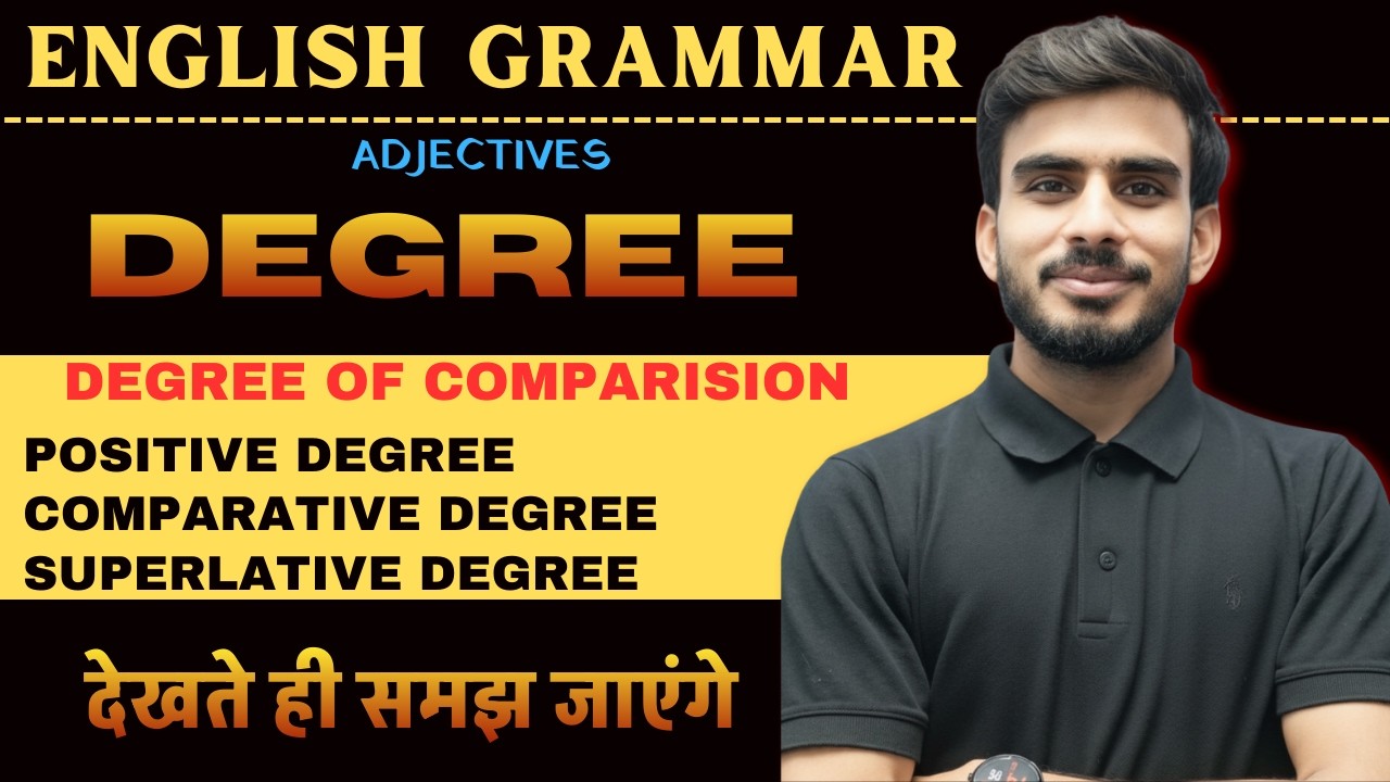 English Grammar – Degree (Positive, Comparative, Superlative) I Concept clear class I