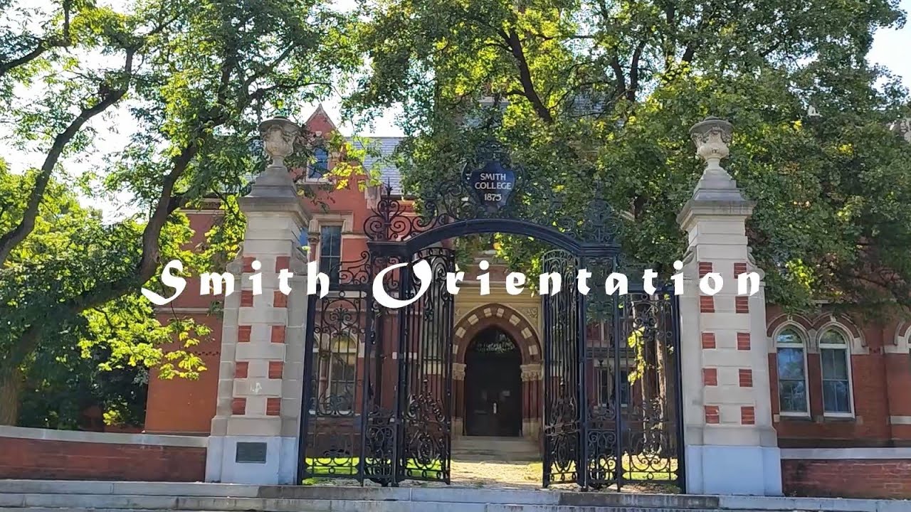 Smith College 2024 Orientation