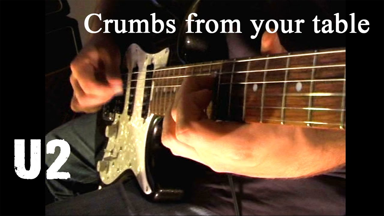 Crumbs from your table - U2 cover