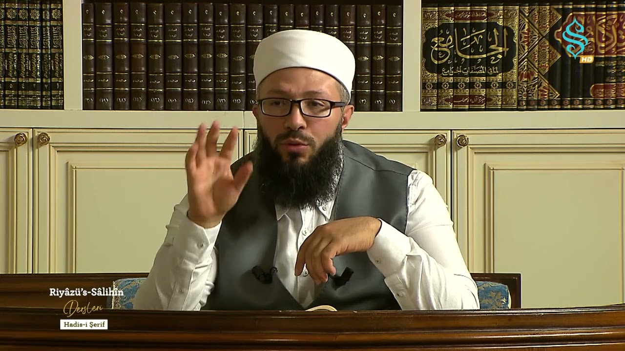Riyâzü's Sâlihîn Dersleri Bölüm 21 –İbadette Ölçü Hakkında Hadis-i Şerifler