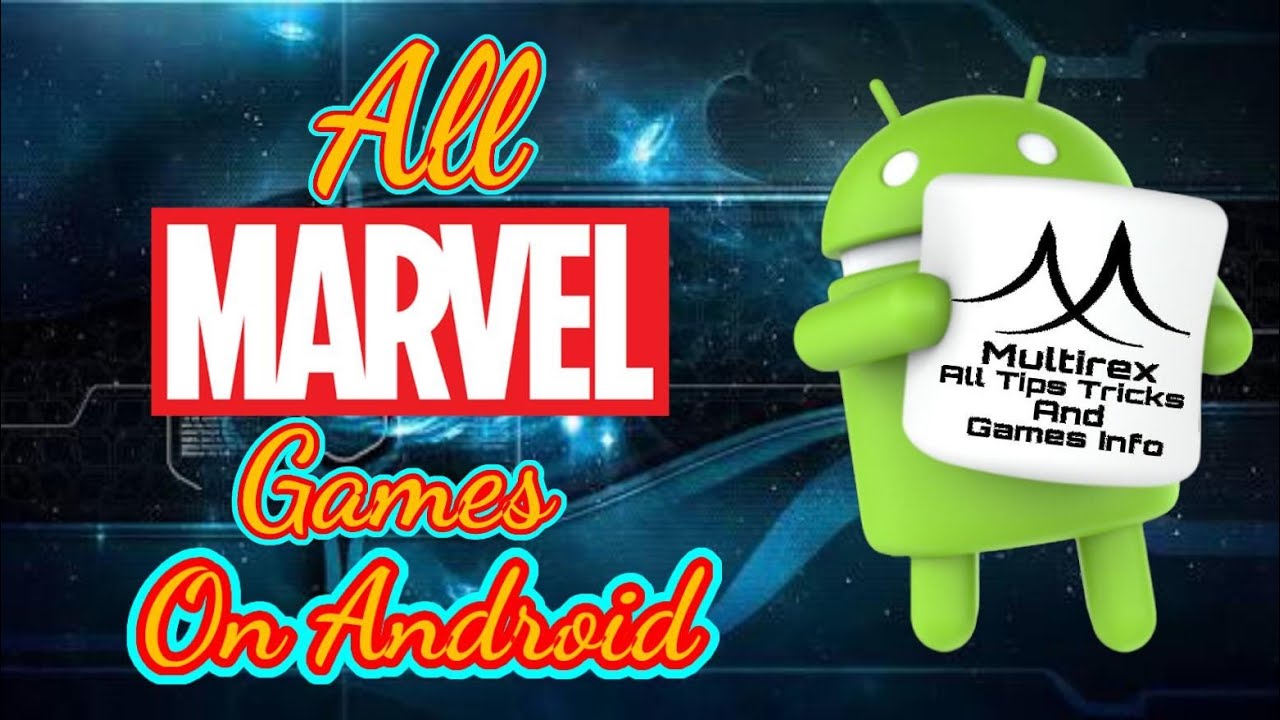 All Marvel Games On Android With Download Links | Avengers Infinity War $1 Billion Celebration