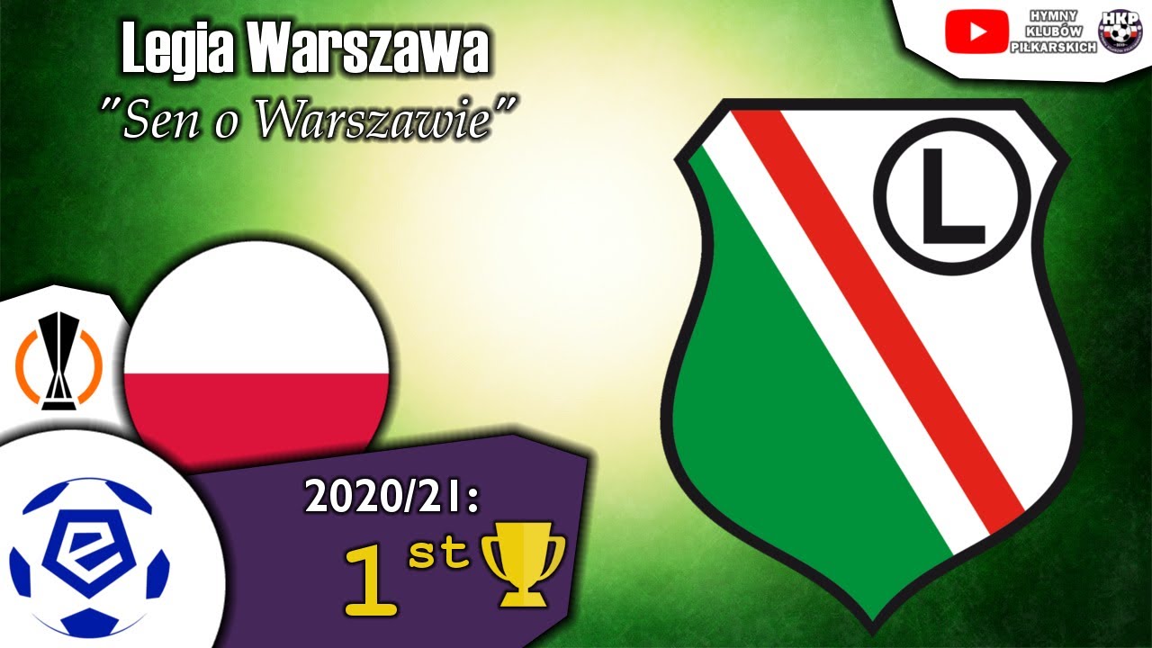 Legia Warsaw Anthem - 