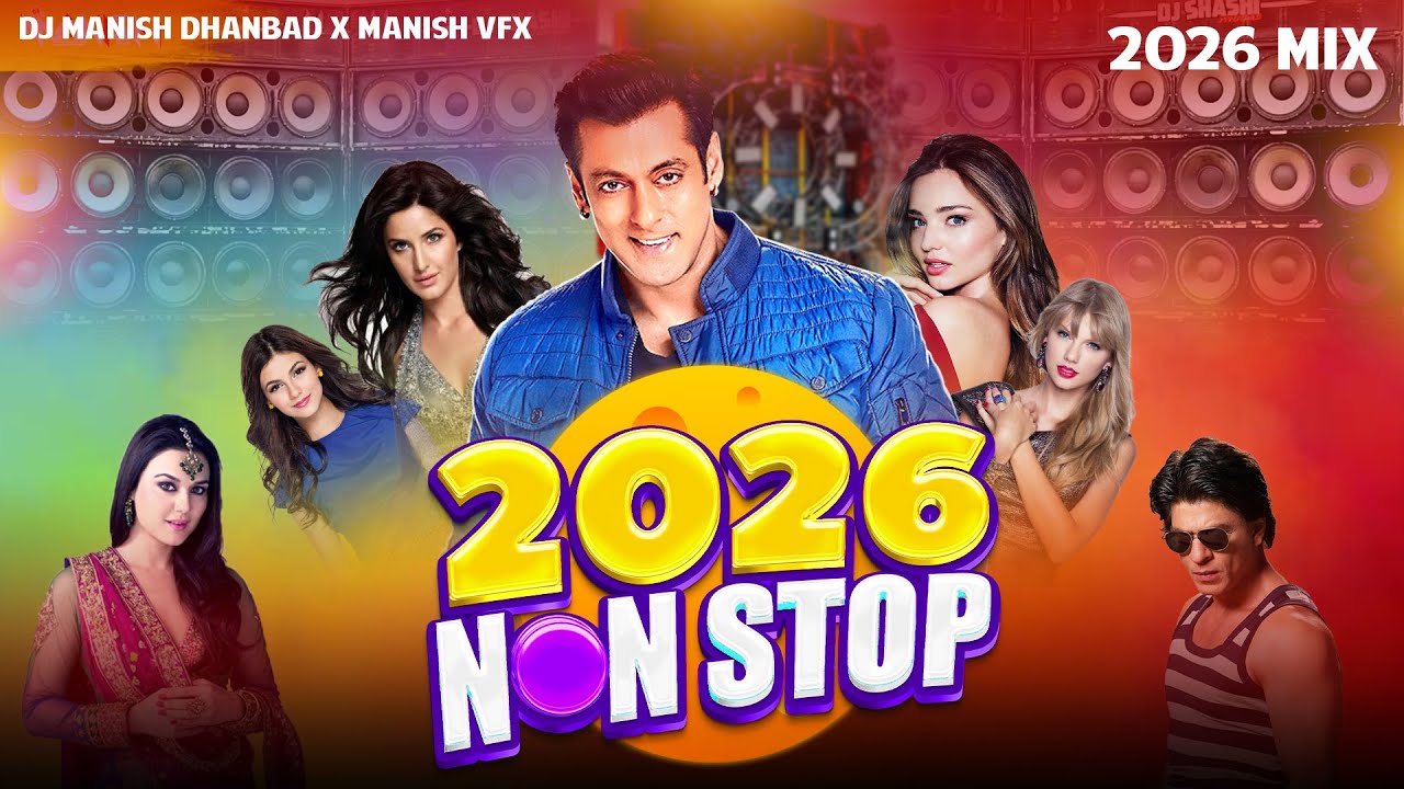 2026 Nonstop Song | Full Party Mix 2026 | Happy New Year 2026