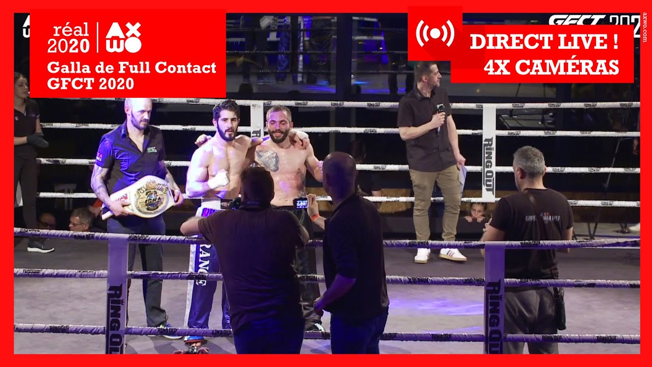 GFCT 2020 • DIRECT LIVE • sport full contact • ISKA • FFKMDA • réal axwo • 2020