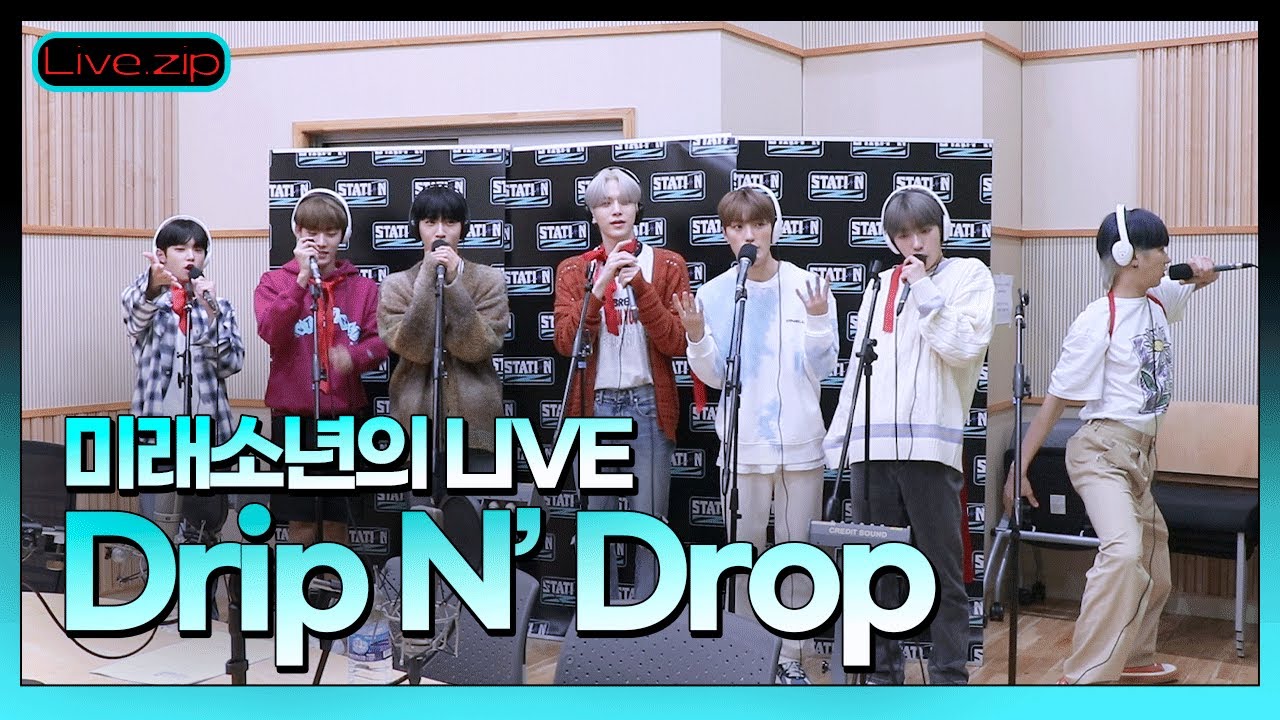 💫스젵 LIVE | 미래소년의 ‘Drip N’ Drop’ | STATION Z | KBS 221001 방송