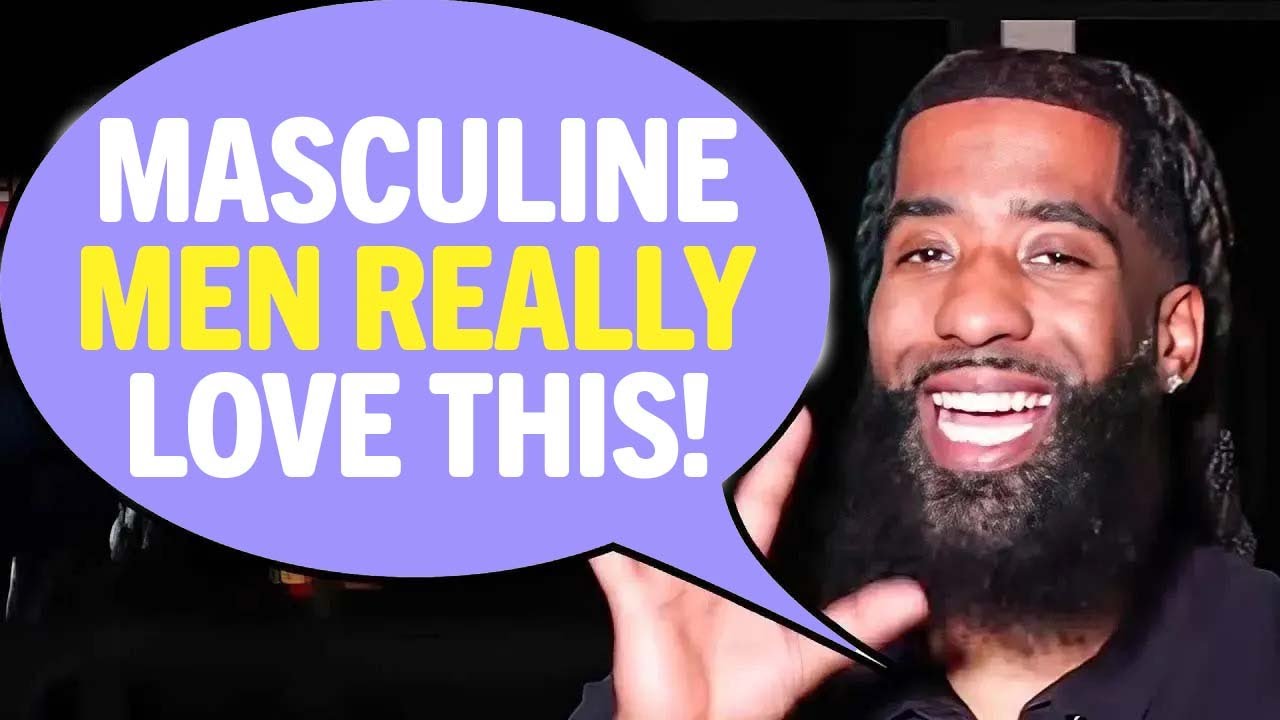 Masculine Men LOVE Feminine Women For THESE 3 Reasons