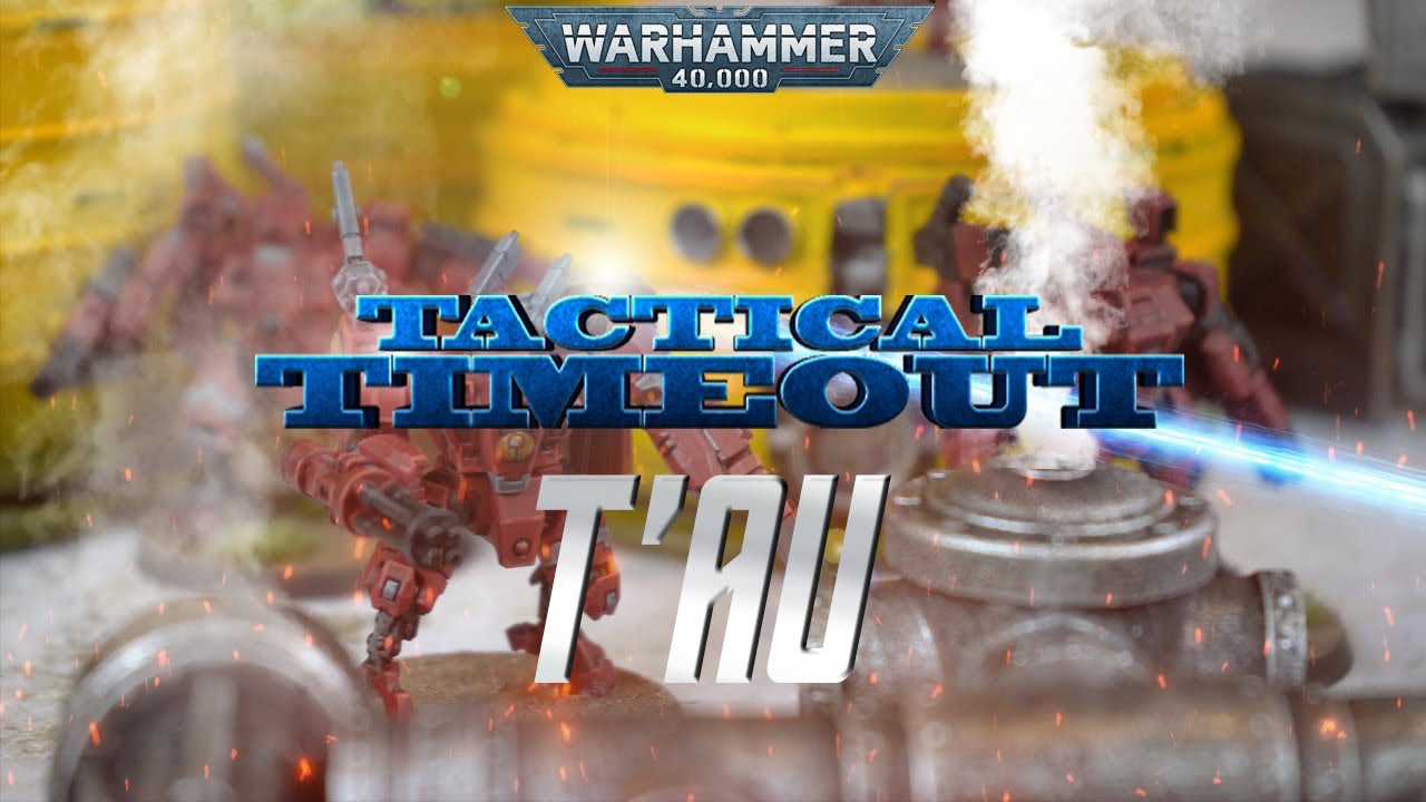 Top Tau tactics in 9th edition - Tactical Timeout