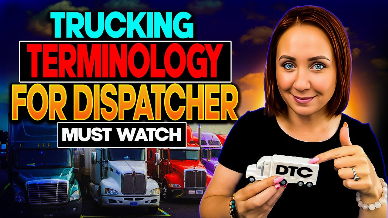 Trucking terminology that every truck dispatcher must know! 