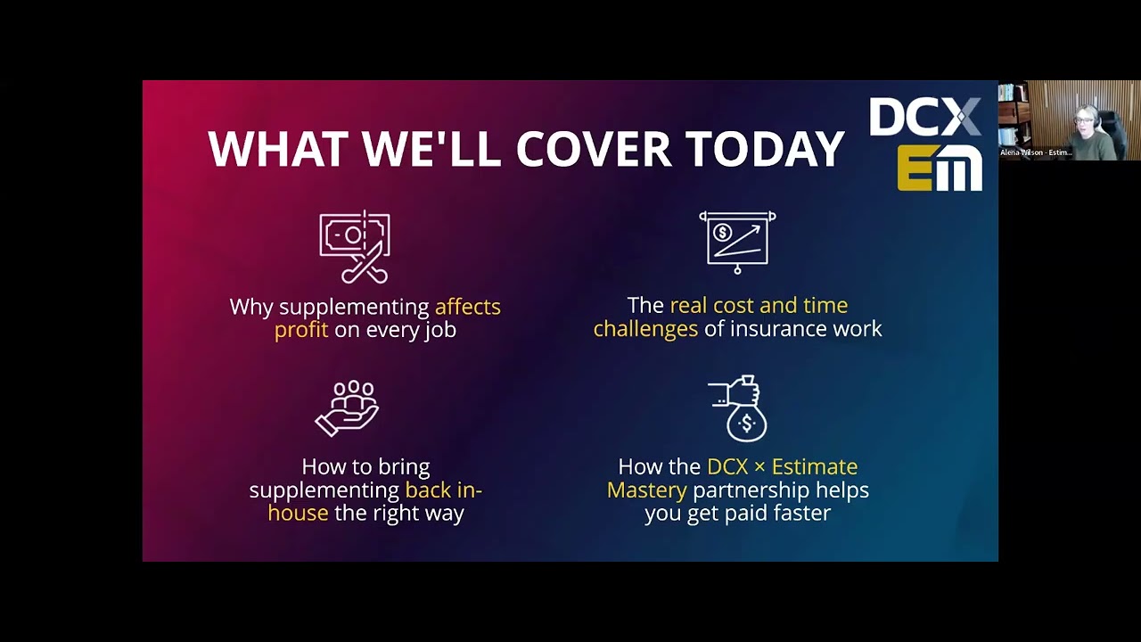 DCX x Estimate Mastery Webinar: Stop Giving Away Profit on Insurance Jobs!