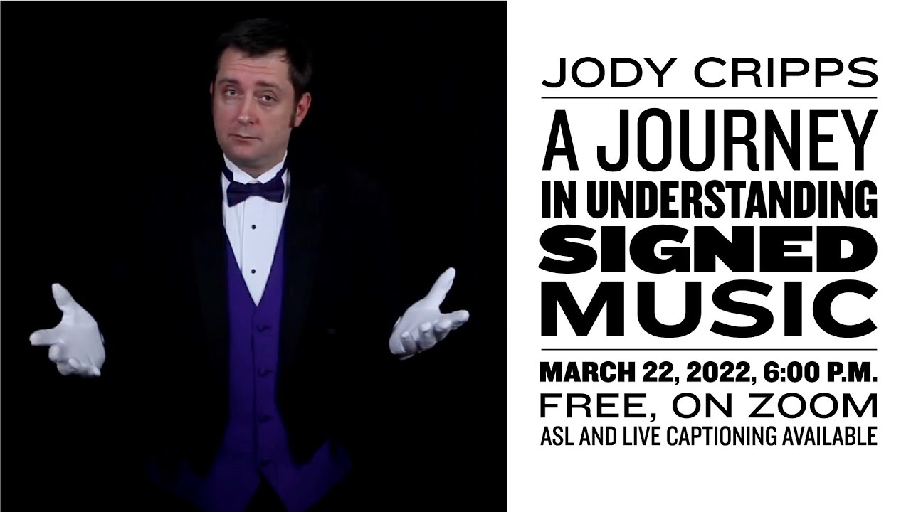 Disruption 08: Jody Cripps // A Journey in Understanding Signed Music