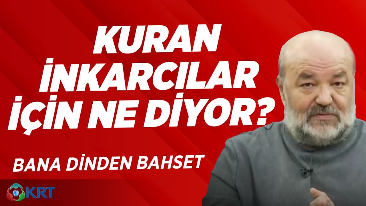 Kuran İnkarcılar İçin Ne Diyor? | İhsan Eliaçık Bana Dinden Bahset KRT TV'de