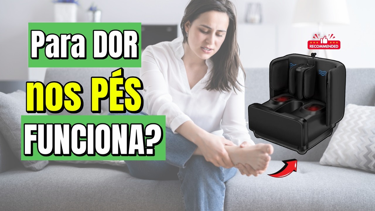 Só Compre Massageador de Pés e Panturrilhas Depois de Ver Este Vídeo! Massageador que acaba c/ a dor