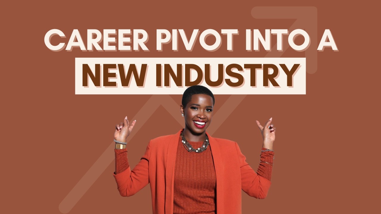 How to Change Careers: Breaking Into an Industry With No Experience